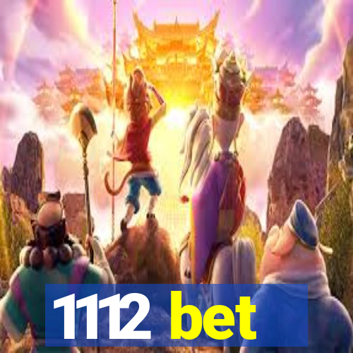 1112 bet